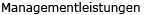 Managementleistungen